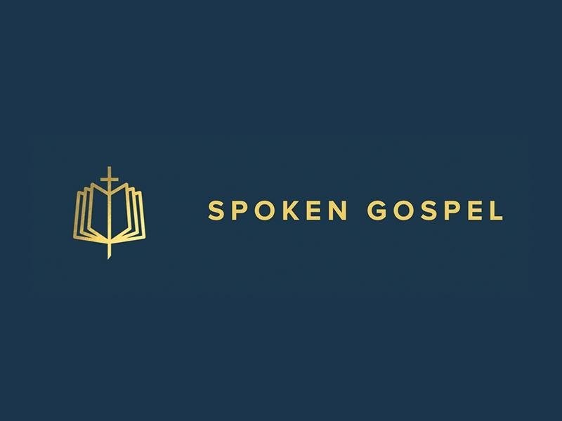 Spoken Gospel - For All Things Bible